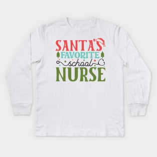 Santa's Favorite school Nurse Kids Long Sleeve T-Shirt